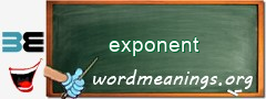 WordMeaning blackboard for exponent